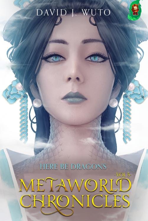 Cover of Metaworld Chronicles- Here be Dragons (1800)