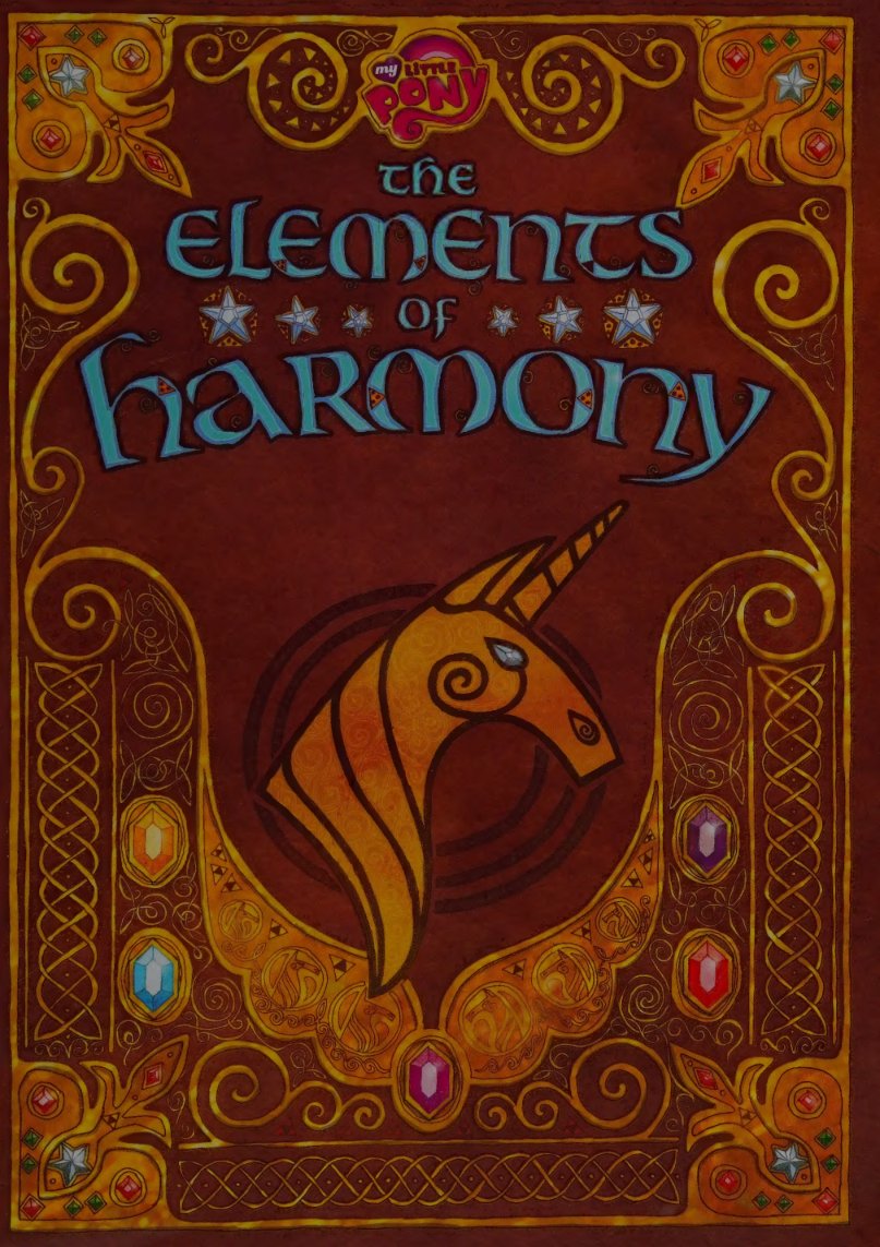 Cover of My little pony, friendship is magic. The elements of harmony : the official guidebook