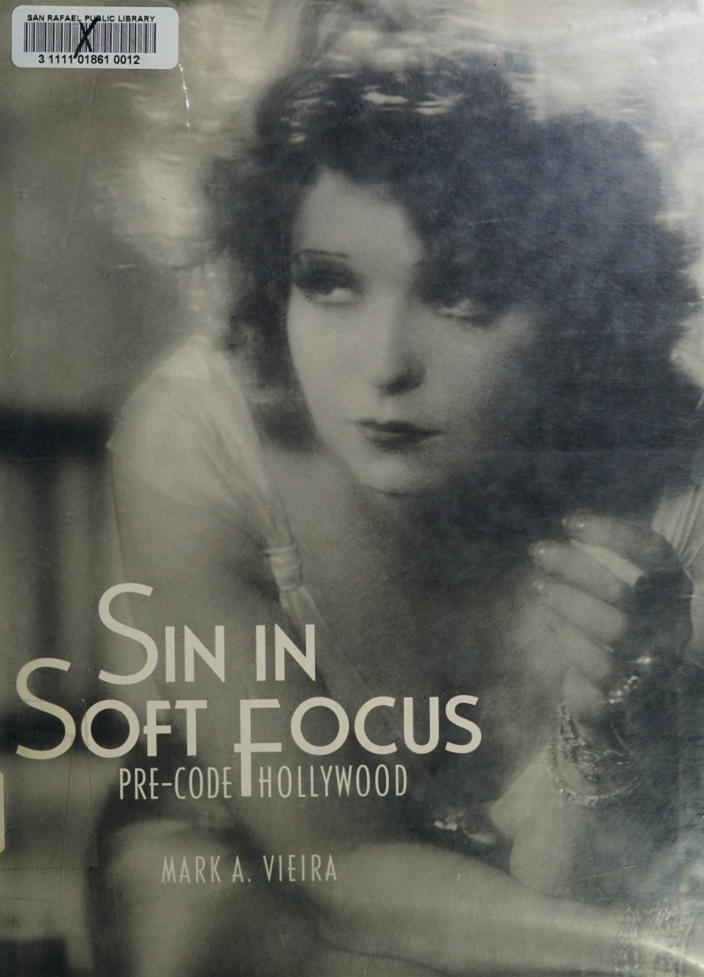 Cover of Sin in soft focus : pre-code Hollywood