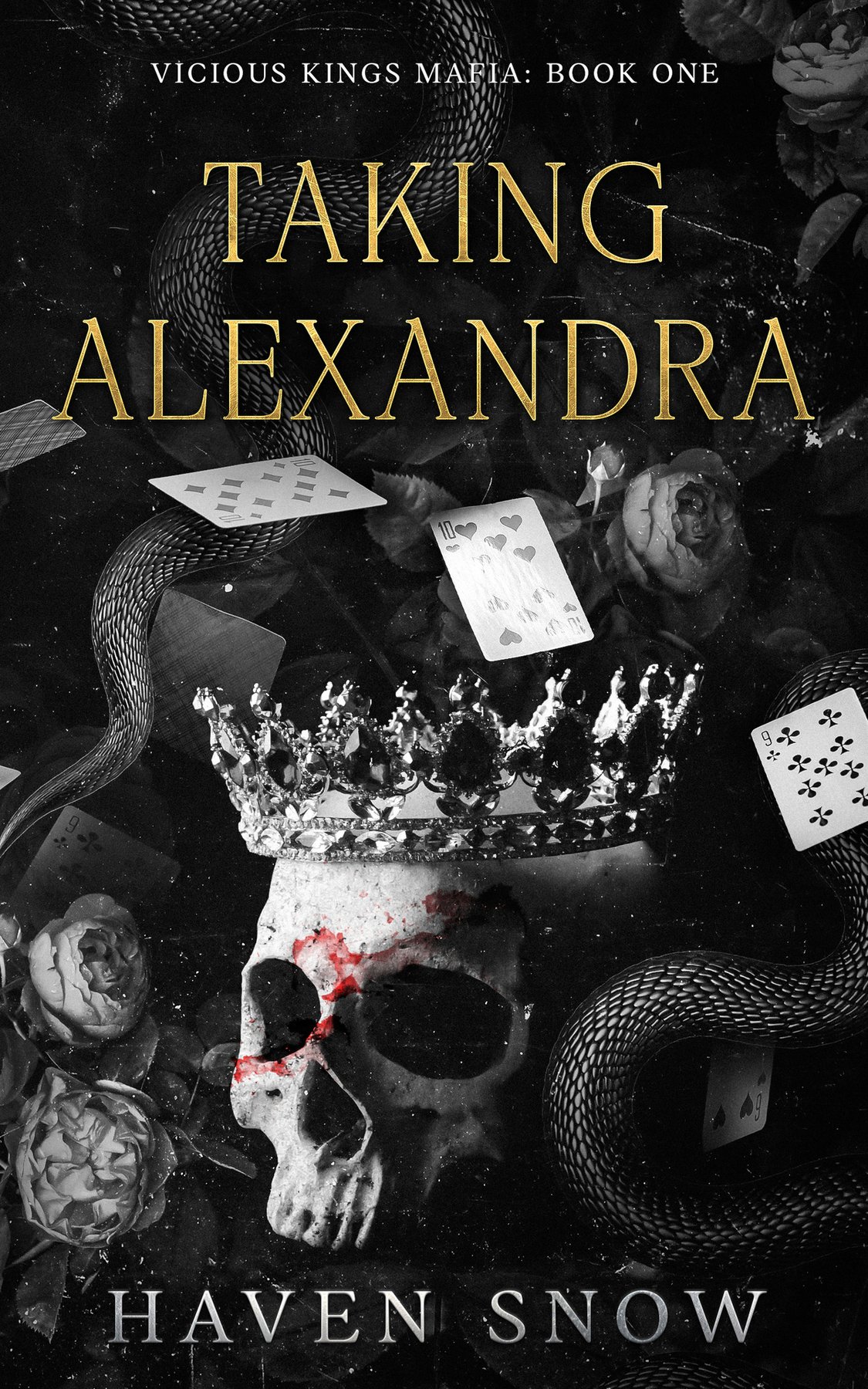 Cover of Taking Alexandra: Vicious Kings Mafia: Book One