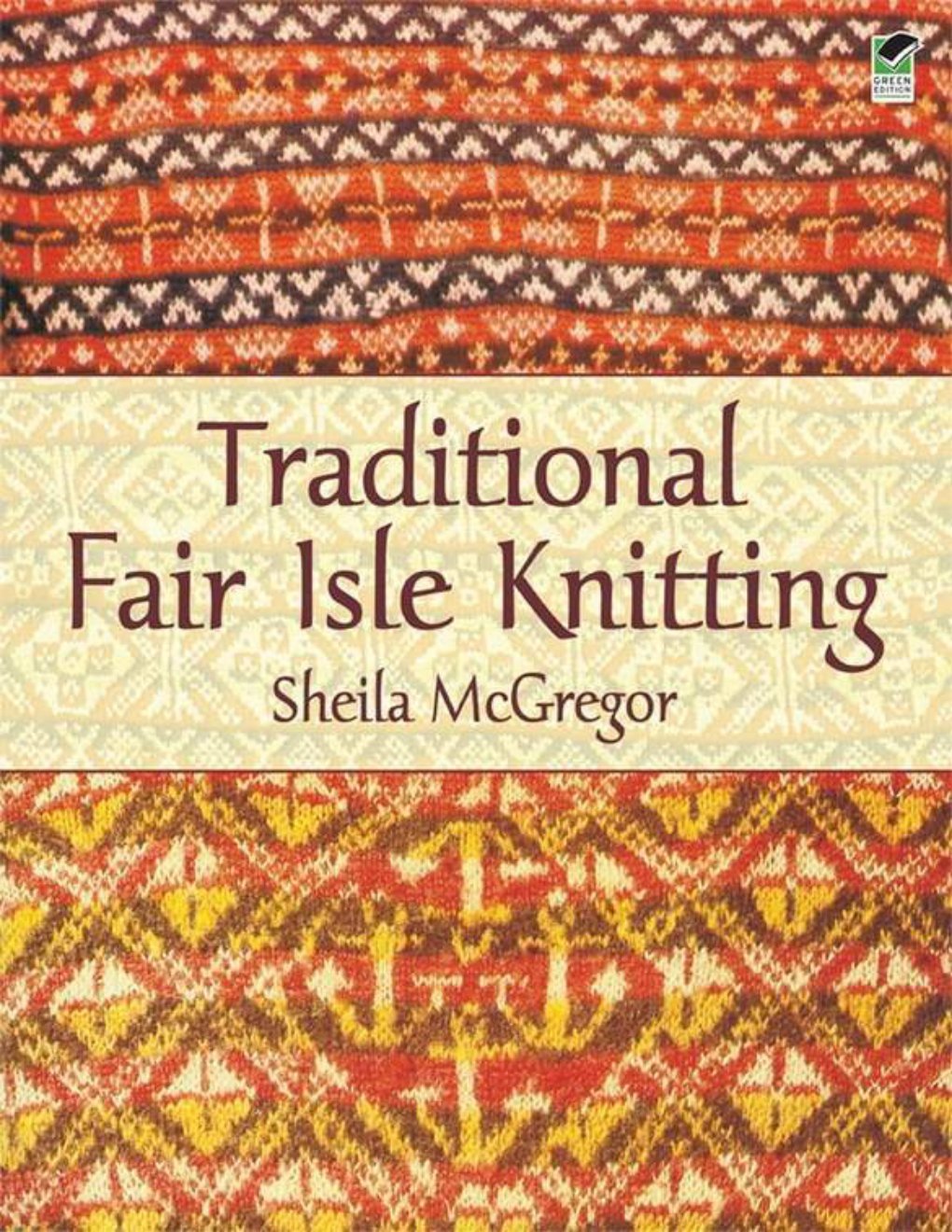 Cover of Traditional Fair Isle Knitting (Dover Knitting, Crochet, Tatting, Lace)
