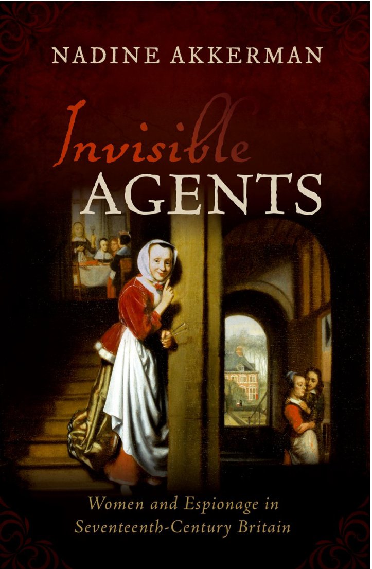 Cover of Invisible Agents: Women and Espionage in Seventeenth-Century Britain
