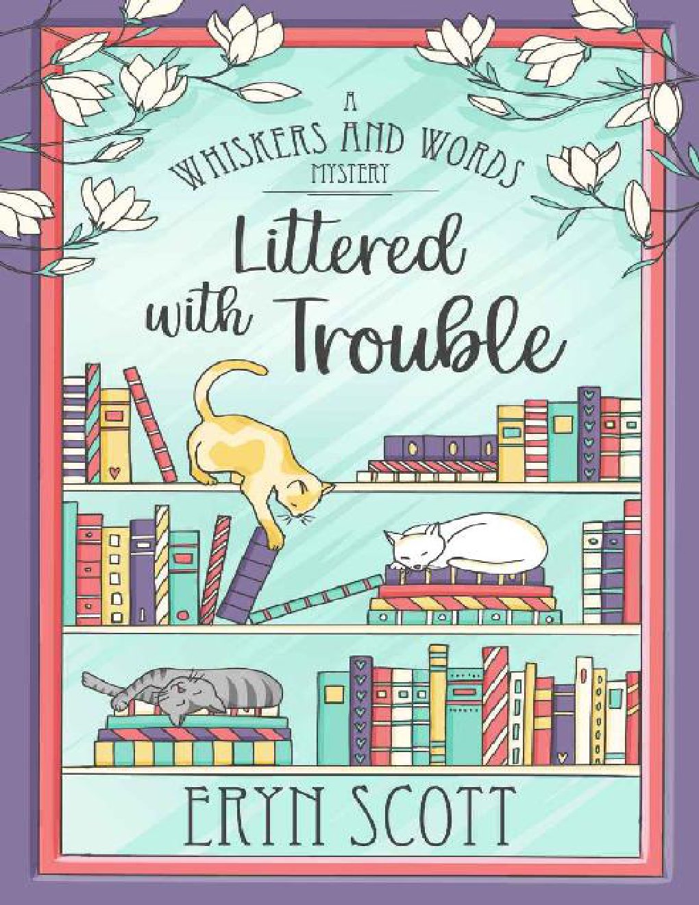 Cover of Littered with Trouble (A Whiskers and Words Mystery Book 1)