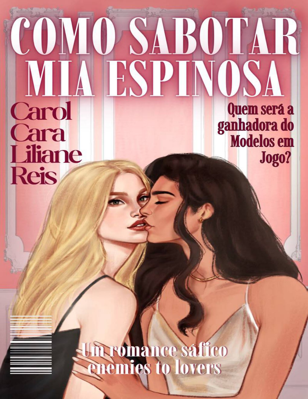 Cover of Como sabotar Mia Espinosa: Um romance sáfico enemies to lovers