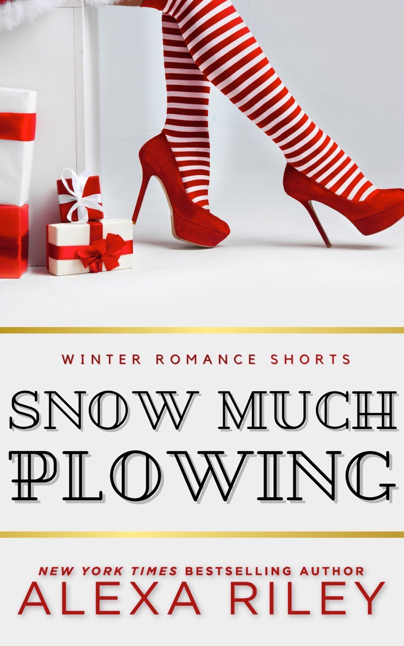 Cover of Snow Much Plowing- Winter Romance Shorts (2024)
