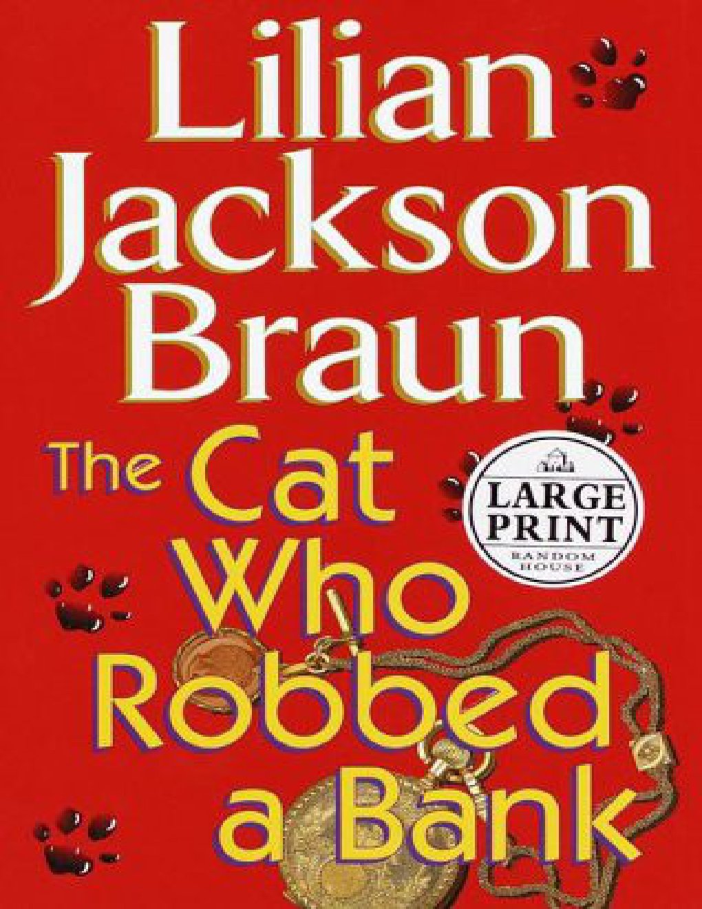 Cover of The Cat Who Robbed a Bank