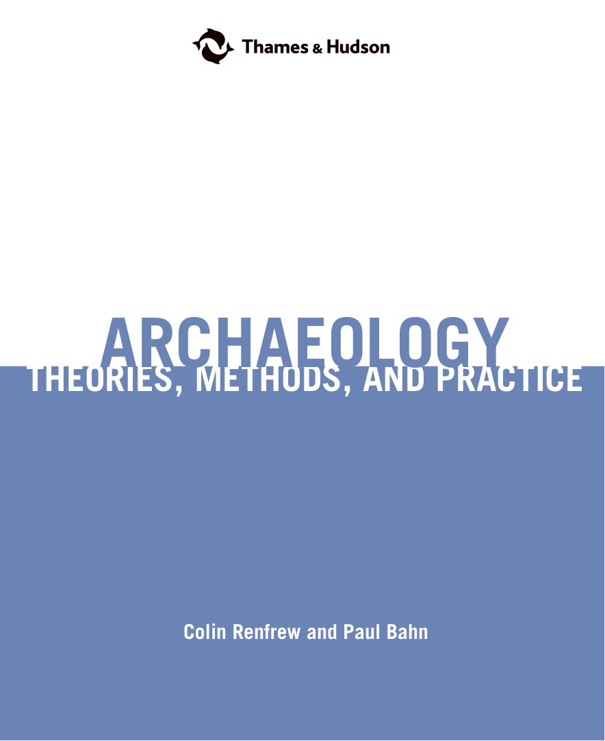 Cover of Archaelogy- Theories, Methods, and Practice (1901)