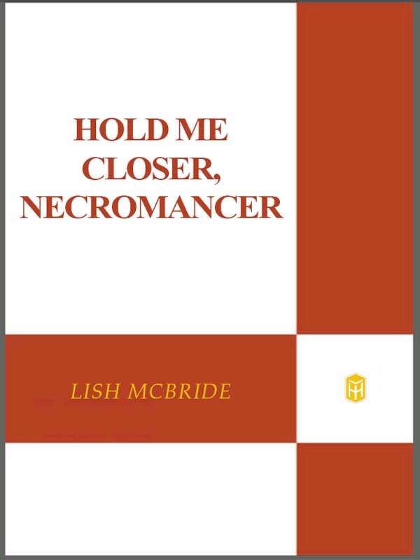 Cover of Hold Me Closer, Necromancer