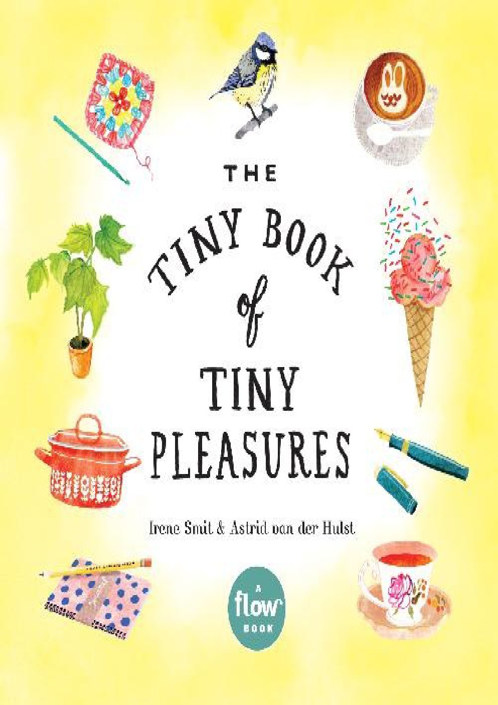 Cover of The Tiny Book of Tiny Pleasures