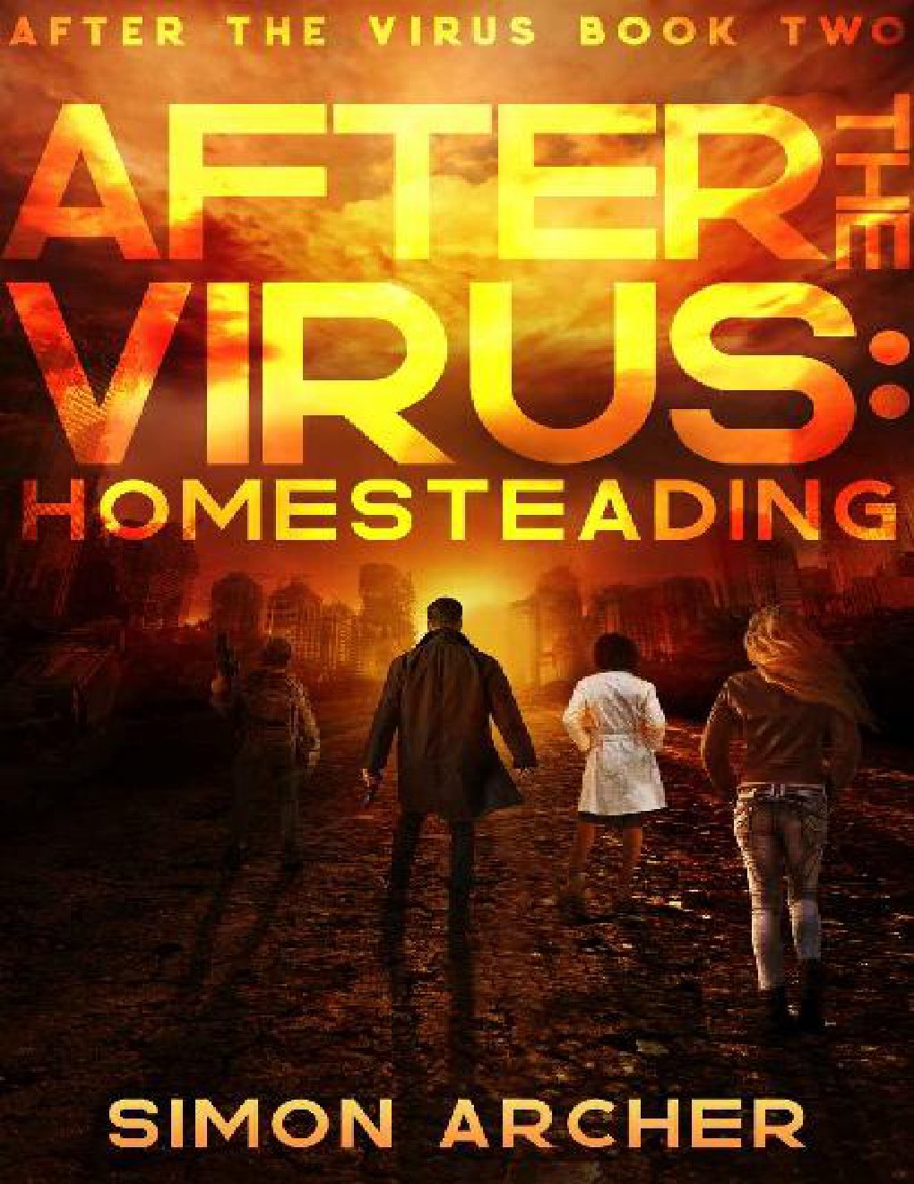 Cover of After The Virus (Book 2): Homesteading