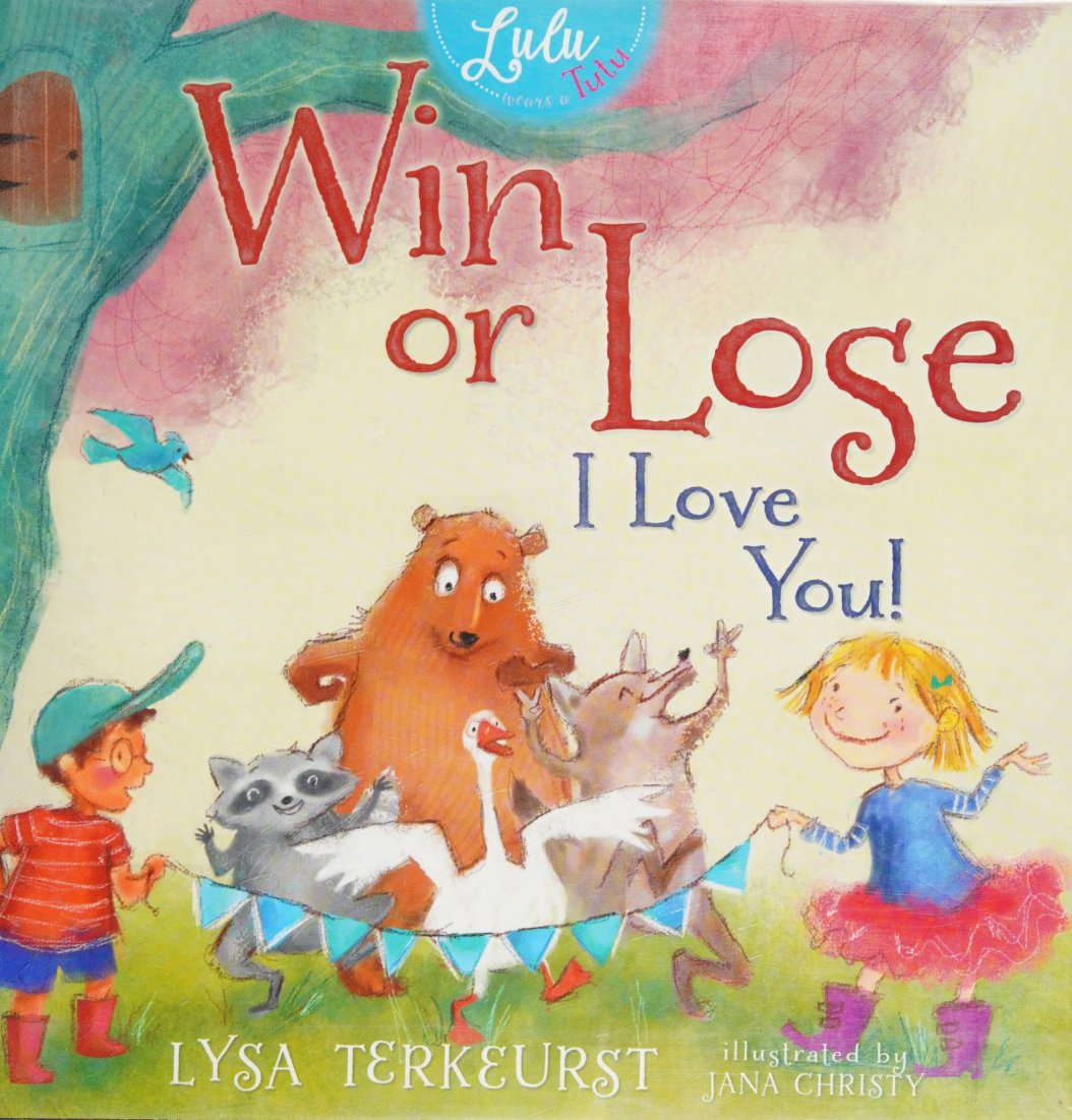 Cover of Win or lose, I love you!