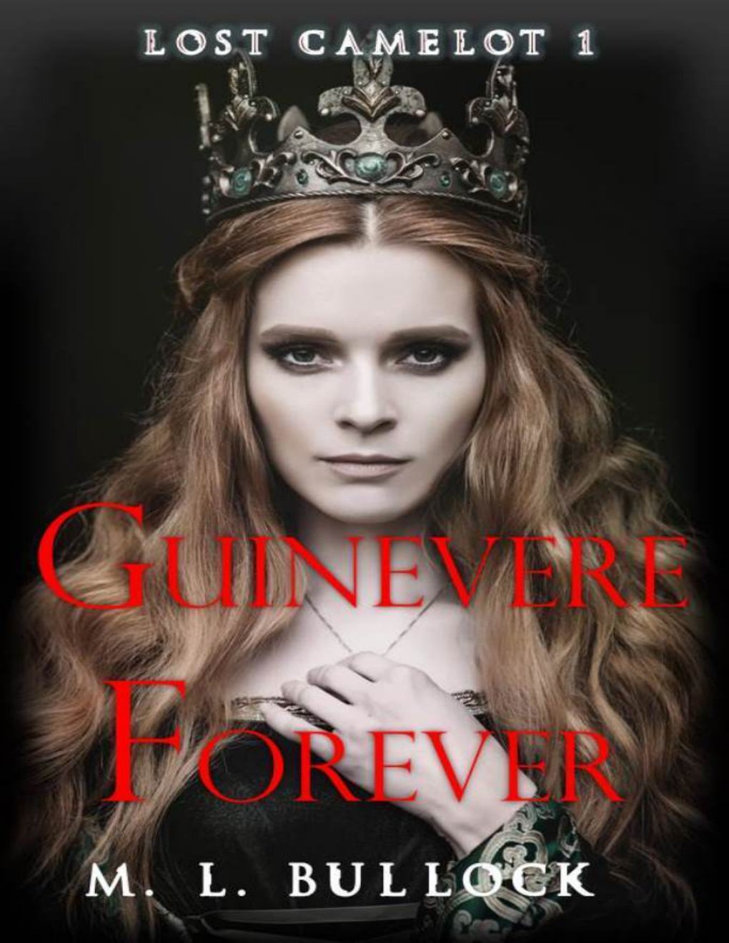 Cover of Guinevere Forever (Lost Camelot Book 1)