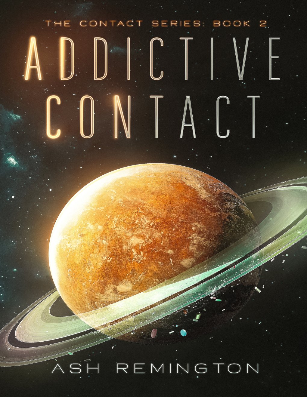 Cover of Addictive Contact: The Contact Series: Book 2