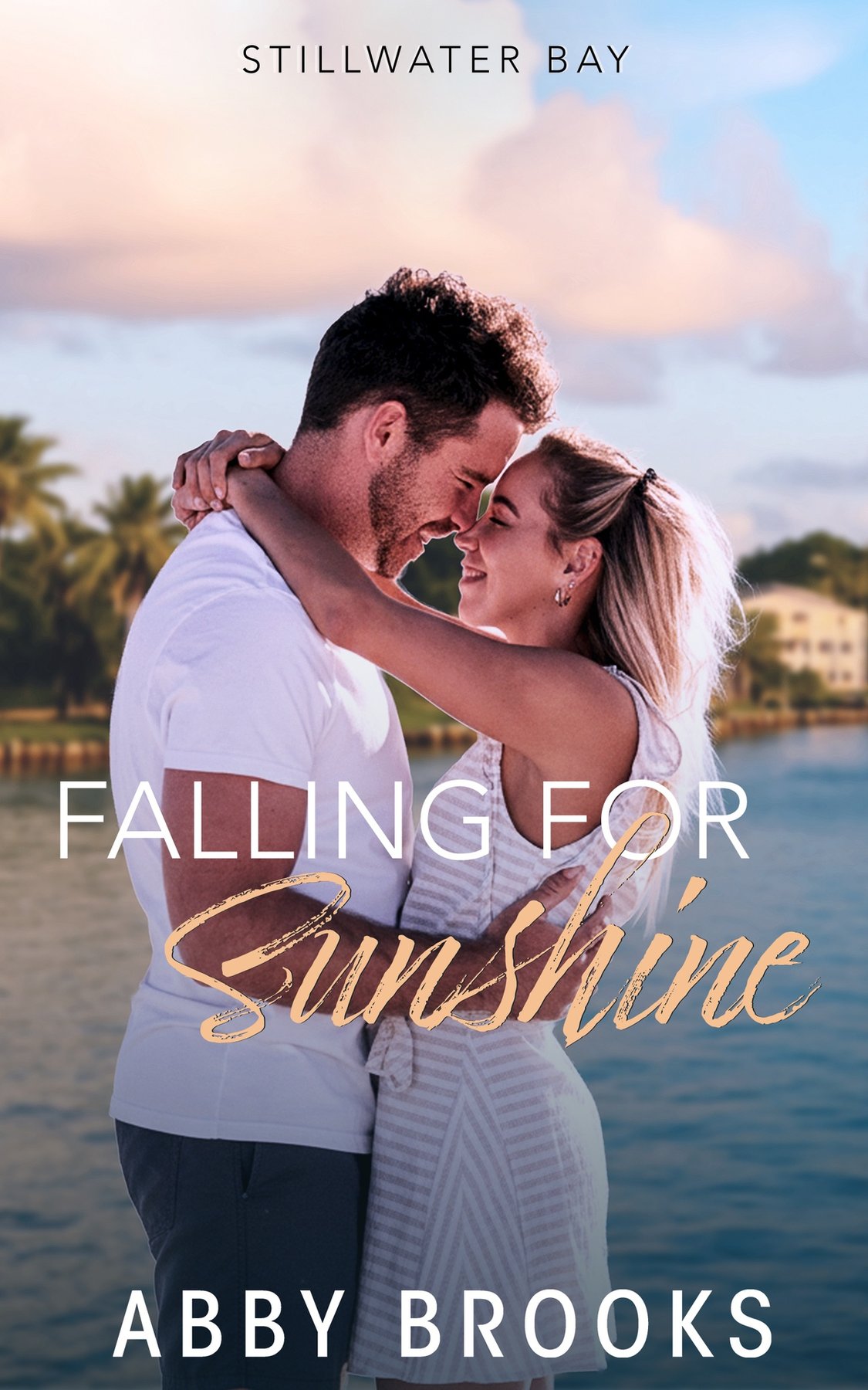 Cover of Falling for Sunshine (Stillwater Bay Book 1)
