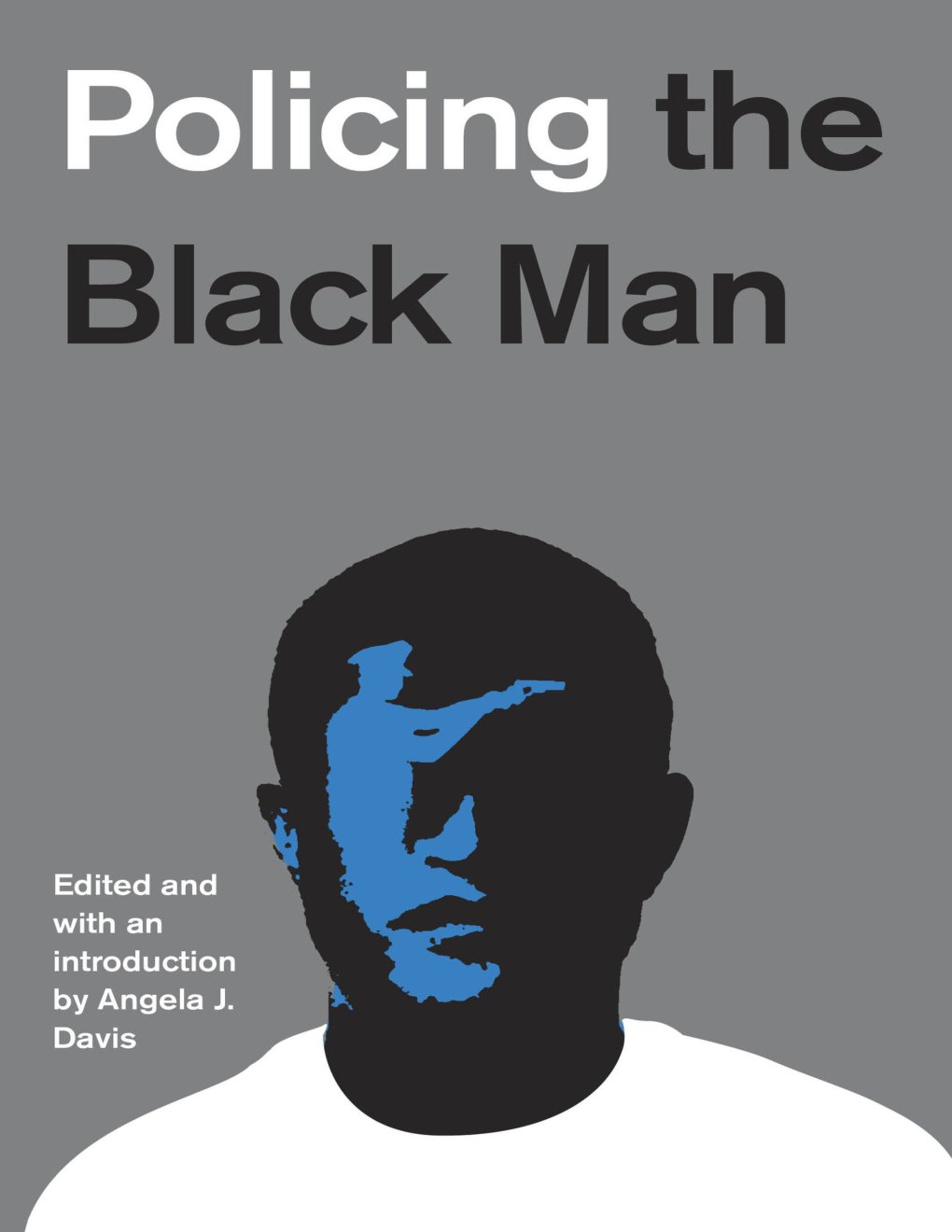 Cover of Policing the Black Man