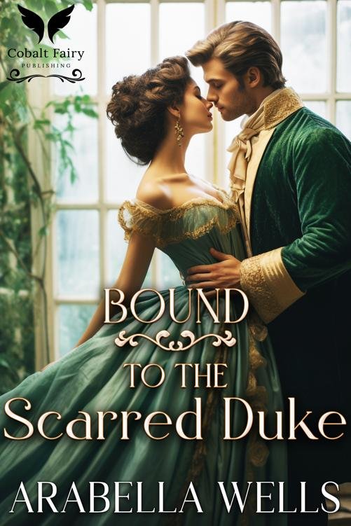 Cover of Bound to the Scarred Duke: A Historical Regency Romance Novel