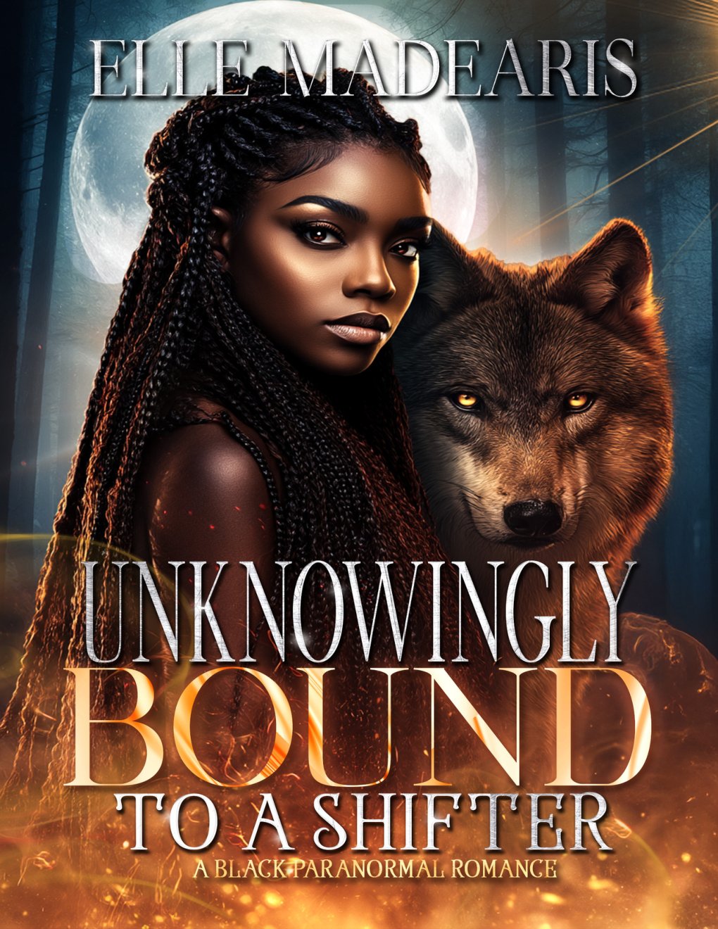 Cover of Unknowingly Bound To A Shifter: A Black Paranormal Romance