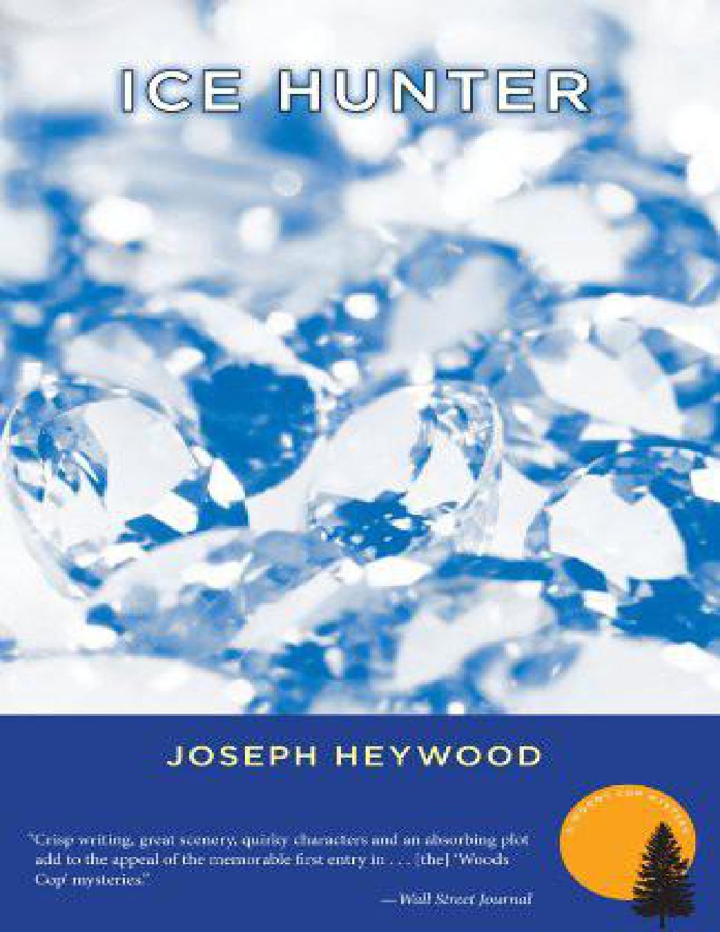 Cover of Ice Hunter (Woods Cop Mystery 1)