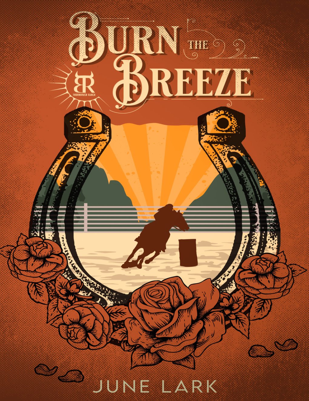 Cover of Burn the Breeze: A Thornbrush Ranch Romance