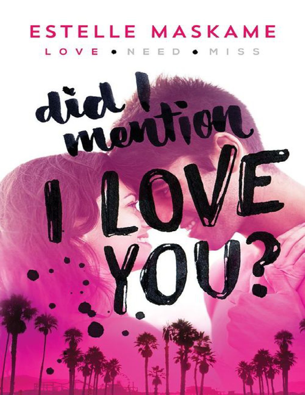 Cover of Did I Mention I Love You?