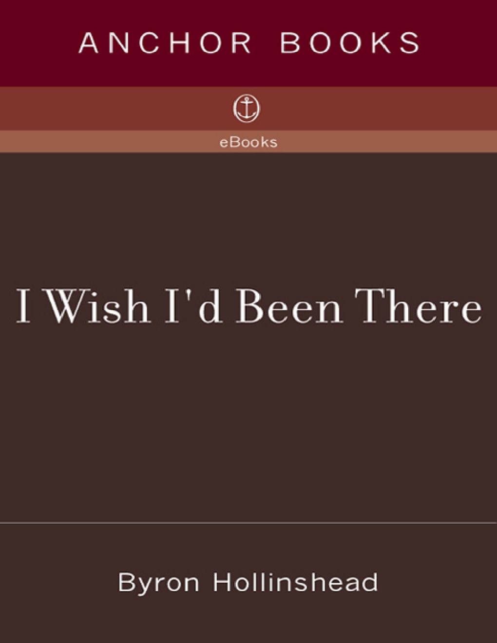 Cover of I Wish I'd Been There®