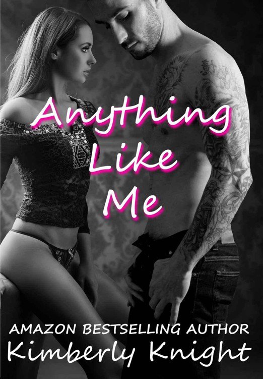 Cover of Anything Like Me (B&S Series #3)