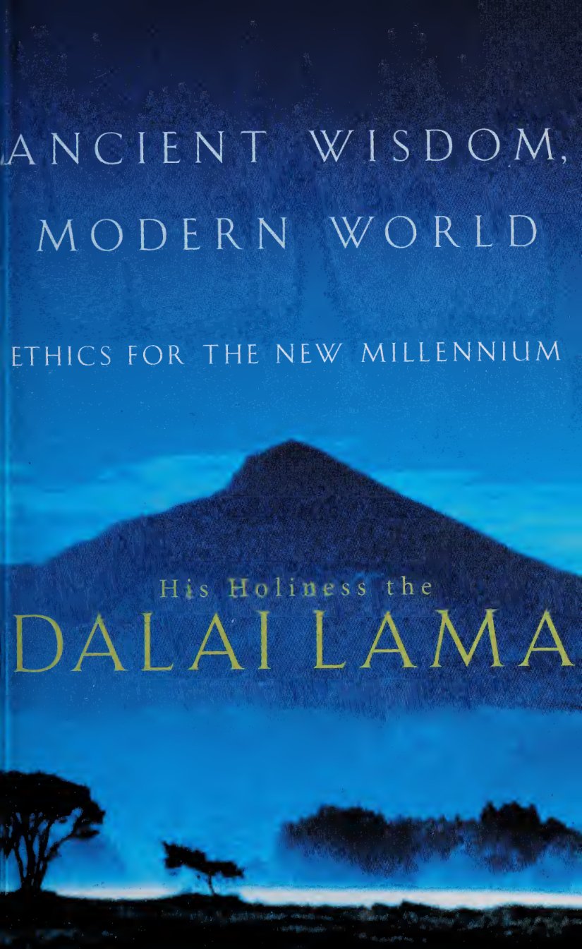 Cover of Ancient wisdom, modern world - ethics for the new