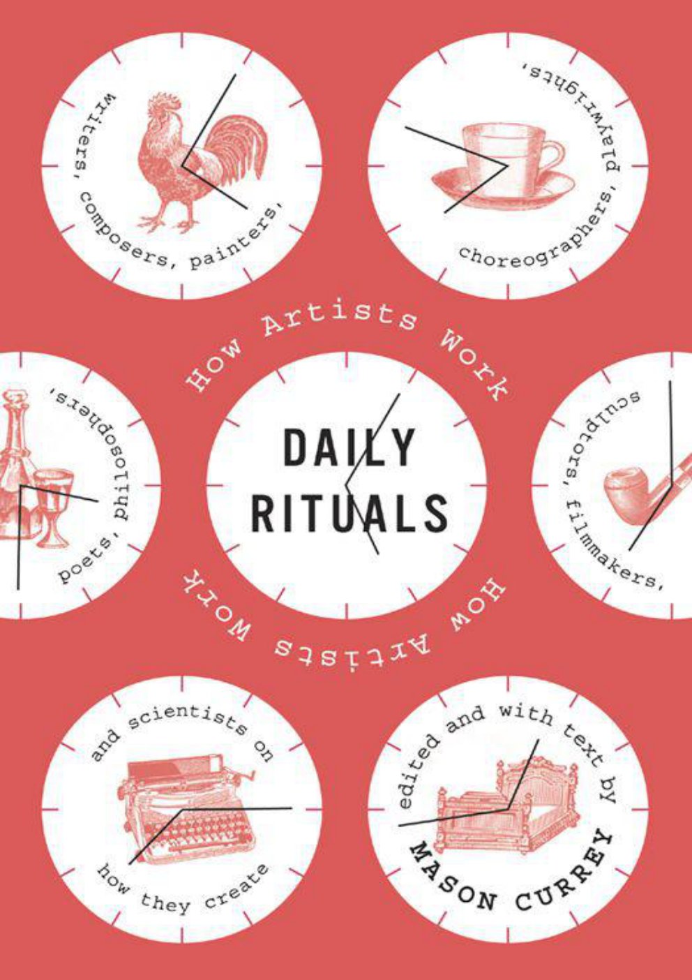 Cover of Daily Rituals How Artists Work