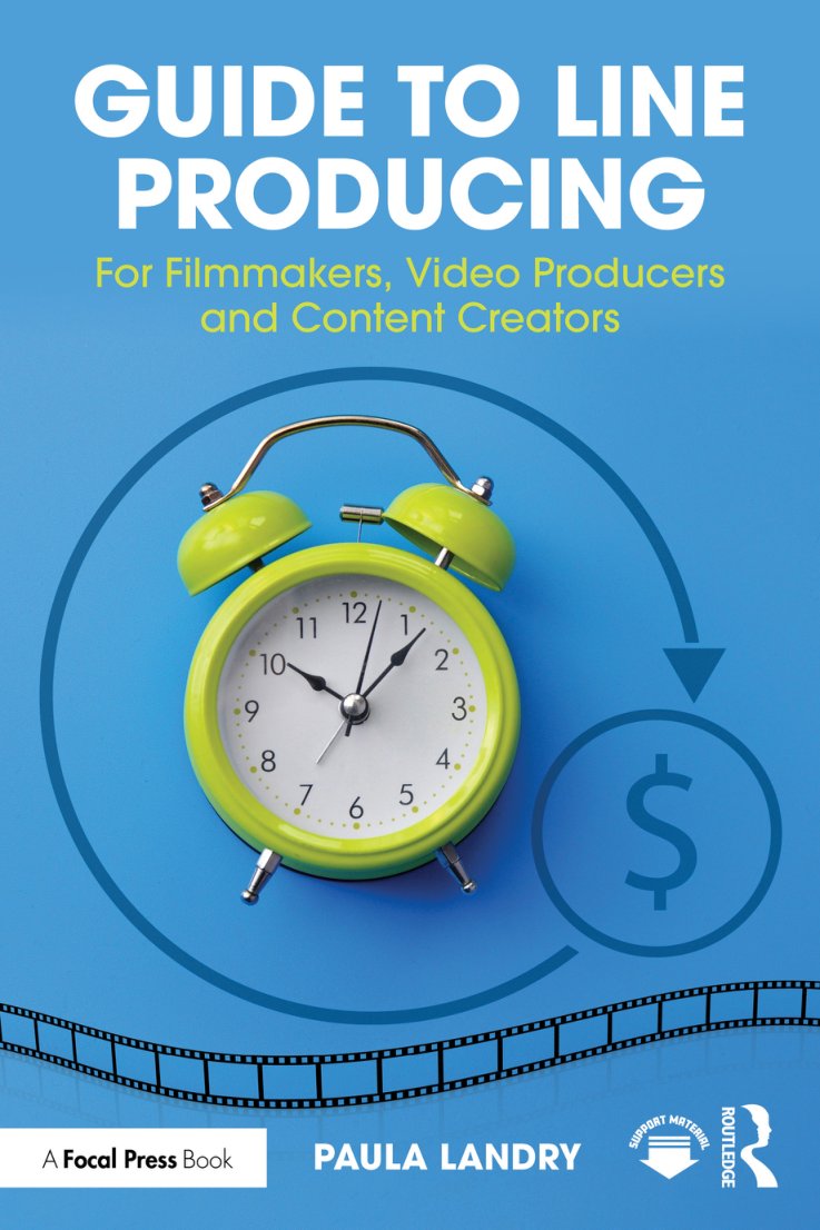 Cover of Guide to Line Producing: For Filmmakers, Video Producers and Content Creators