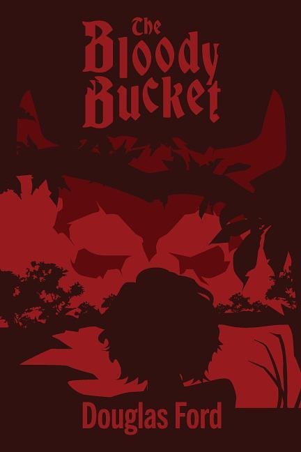 Cover of The Bloody Bucket
