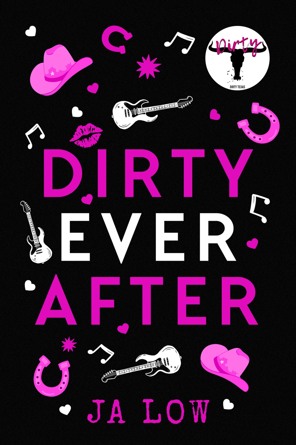Cover of Dirty Ever After (Dirty Texas Book 6)