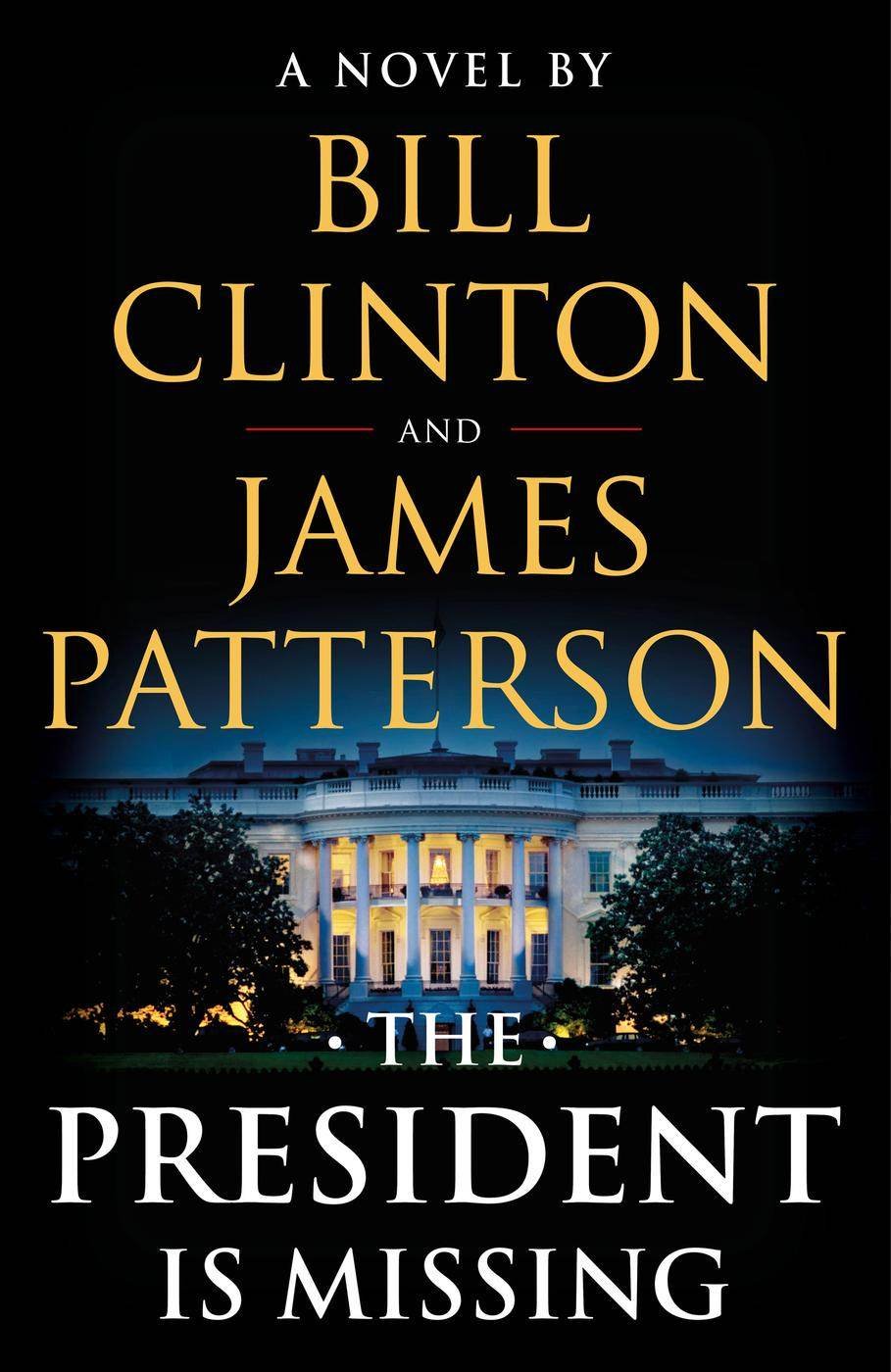 Cover of The President Is Missing: A Novel