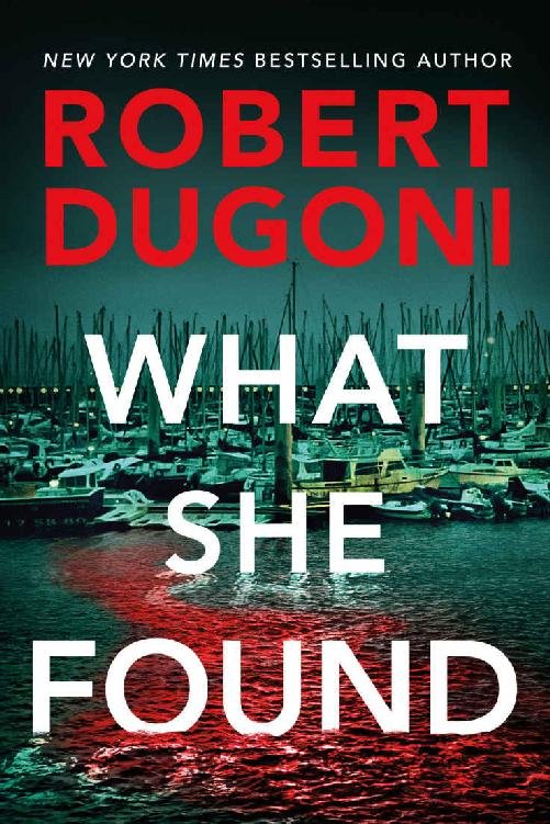 Cover of What She Found (Tracy Crosswhite)