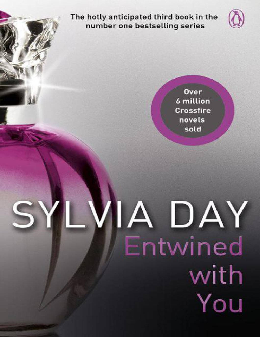 Cover of Entwined with You: A Crossfire Novel (Crossfire Book 3)