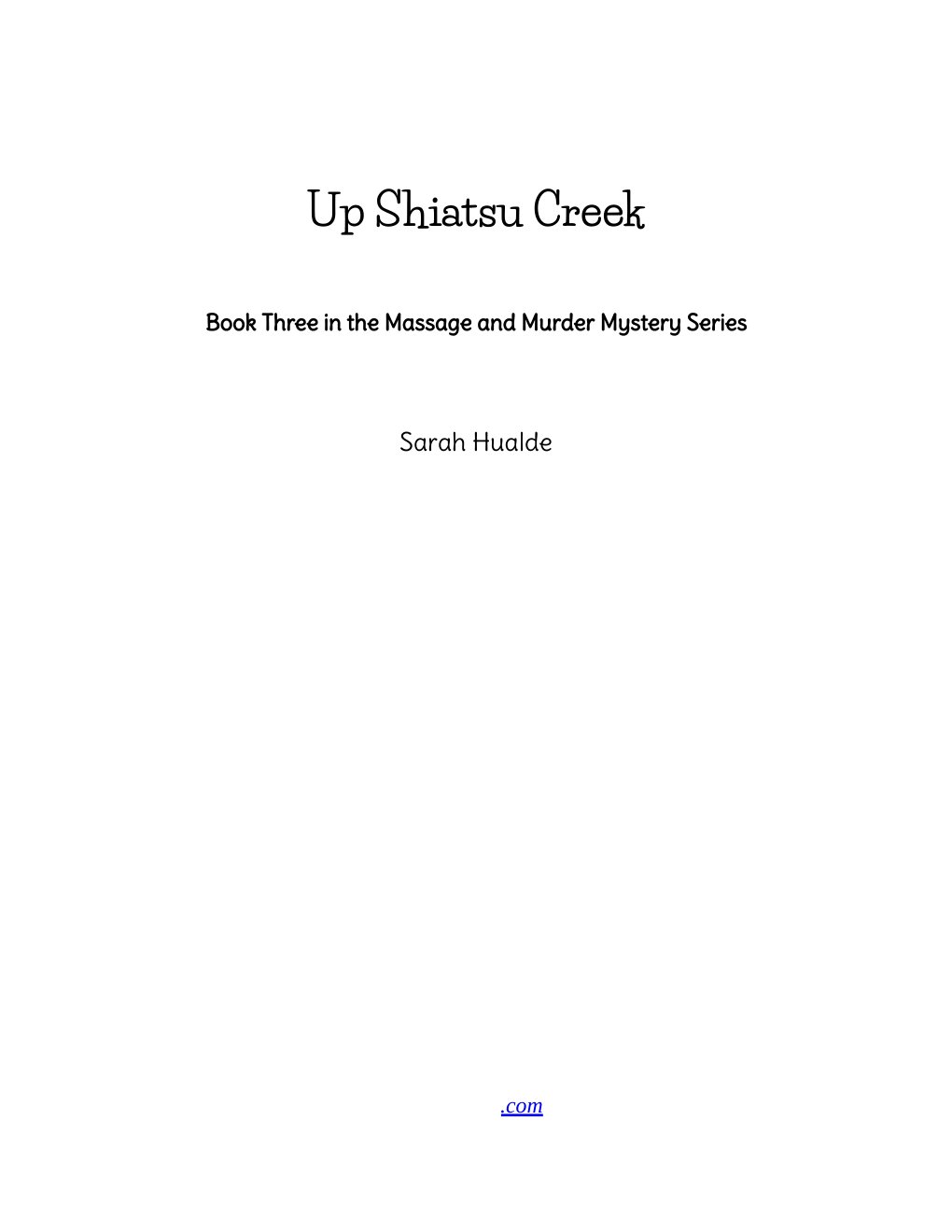 Cover of Up Shiatsu Creek