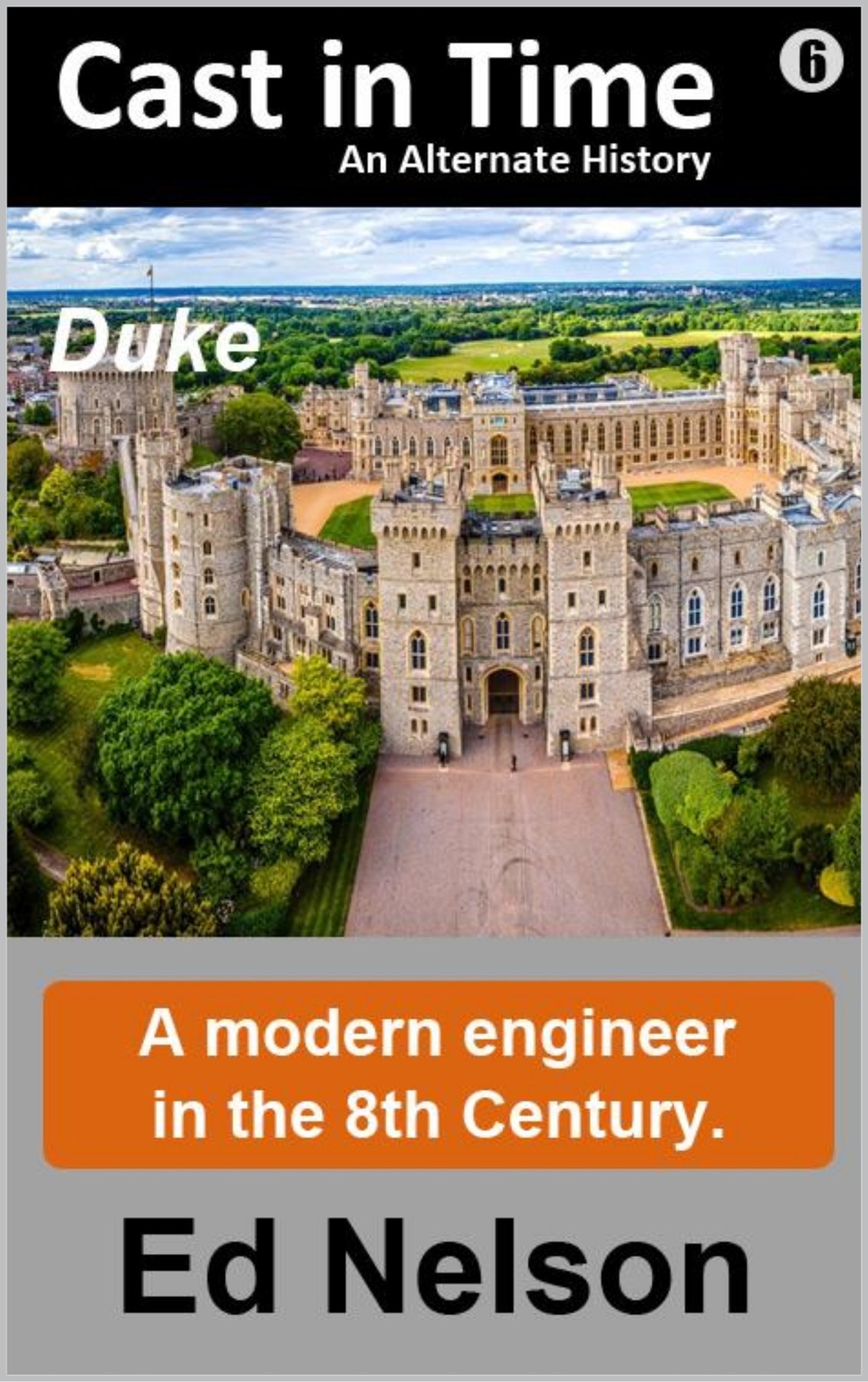 Cover of Cast in Time Book 6: Duke
