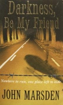 Cover of Tomorrow 4 - Darkness, be my Friend (2011)