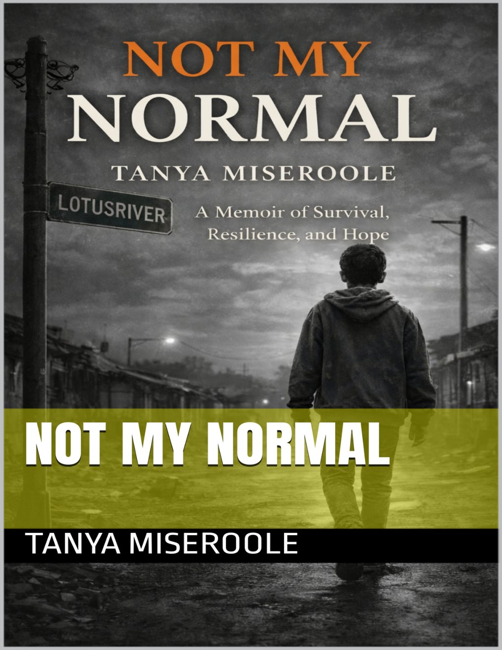 Cover of NOT MY NORMAL