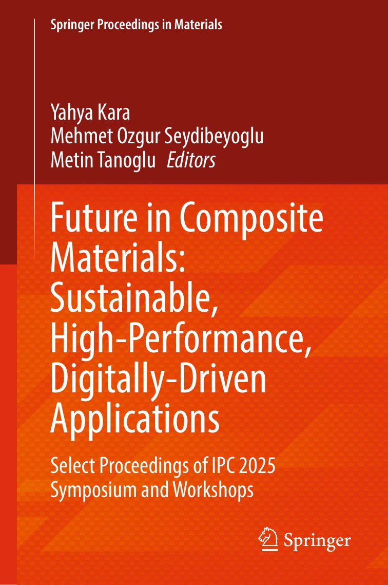 Cover of Future in Composite Materials: Sustainable, High-Performance, Digitally-Driven Applications