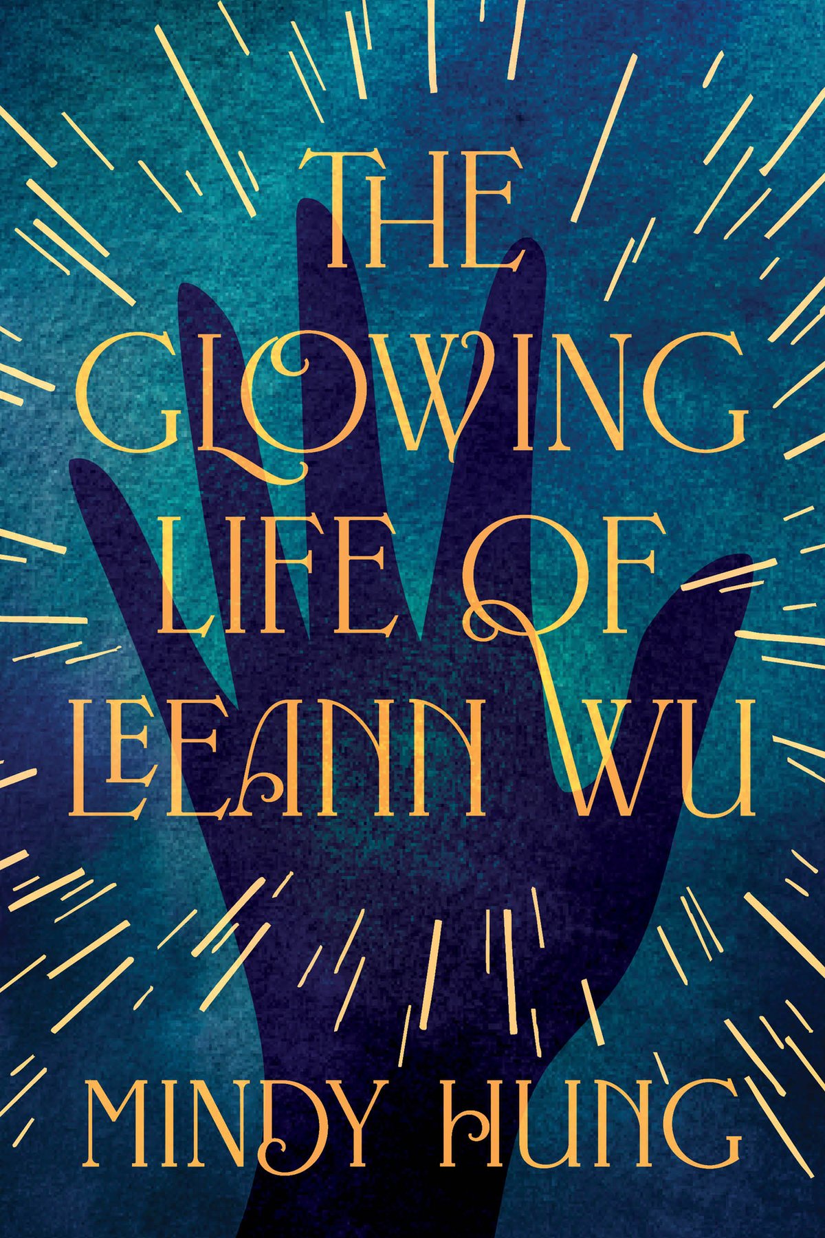 Cover of The Glowing Life of Leeann Wu