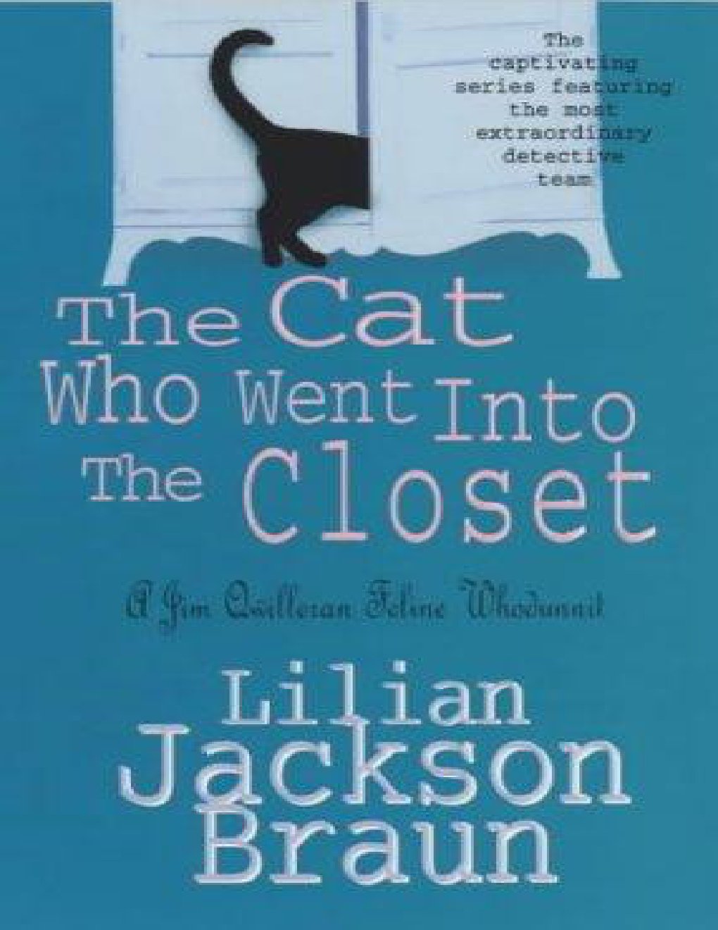 Cover of The Cat Who Went Into the Closet