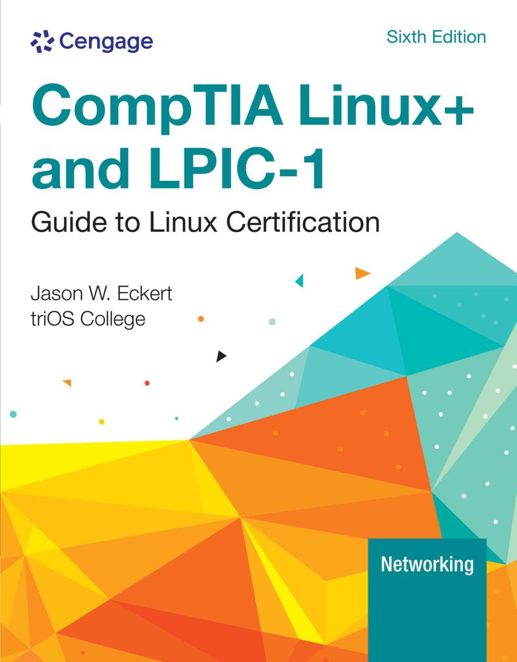 Cover of CompTIA Linux+ and LPIC-1 Guide to Linux Certification 6e