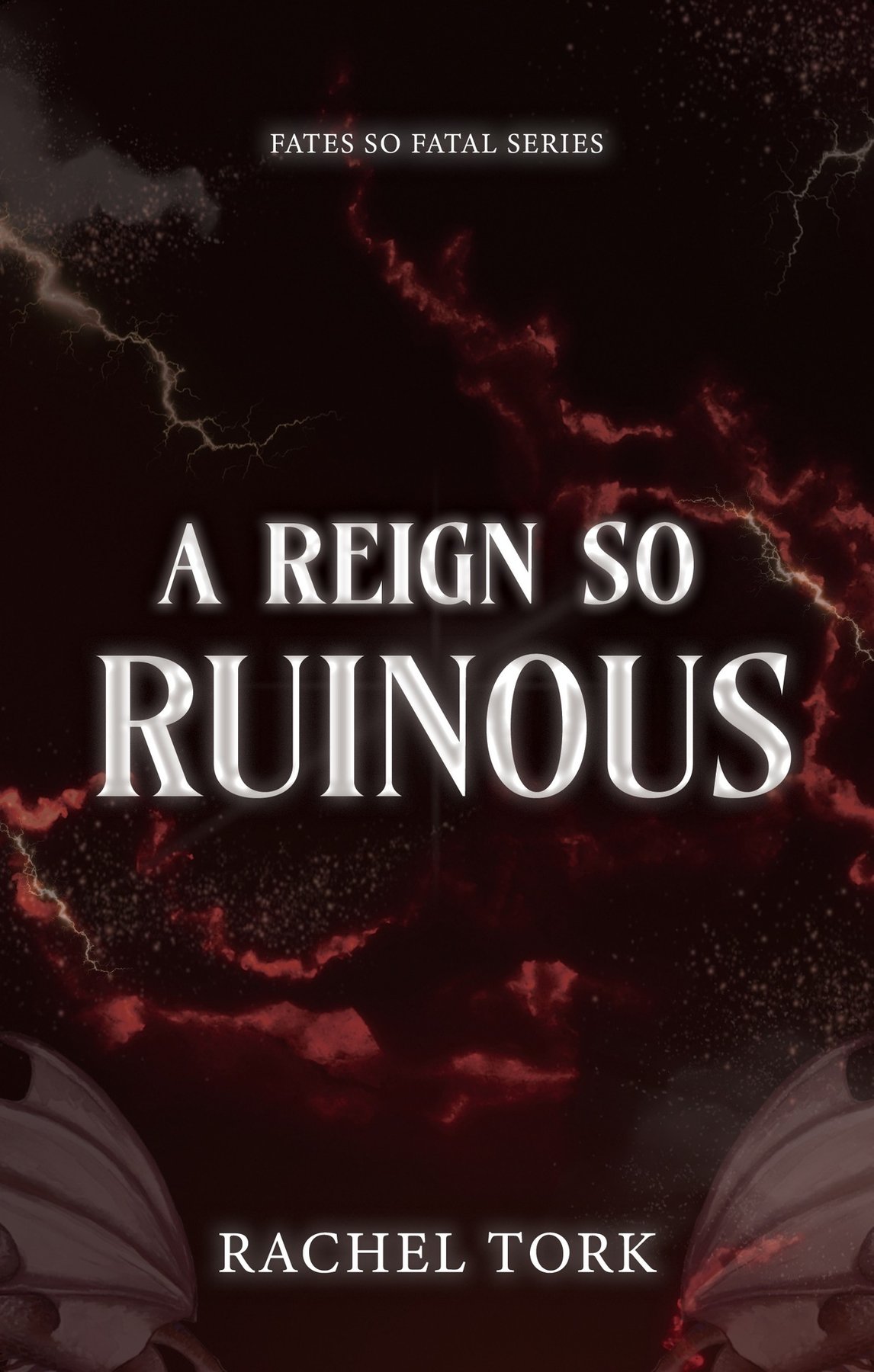 Cover of A Reign So Ruinous (Fates So Fatal Book 2)