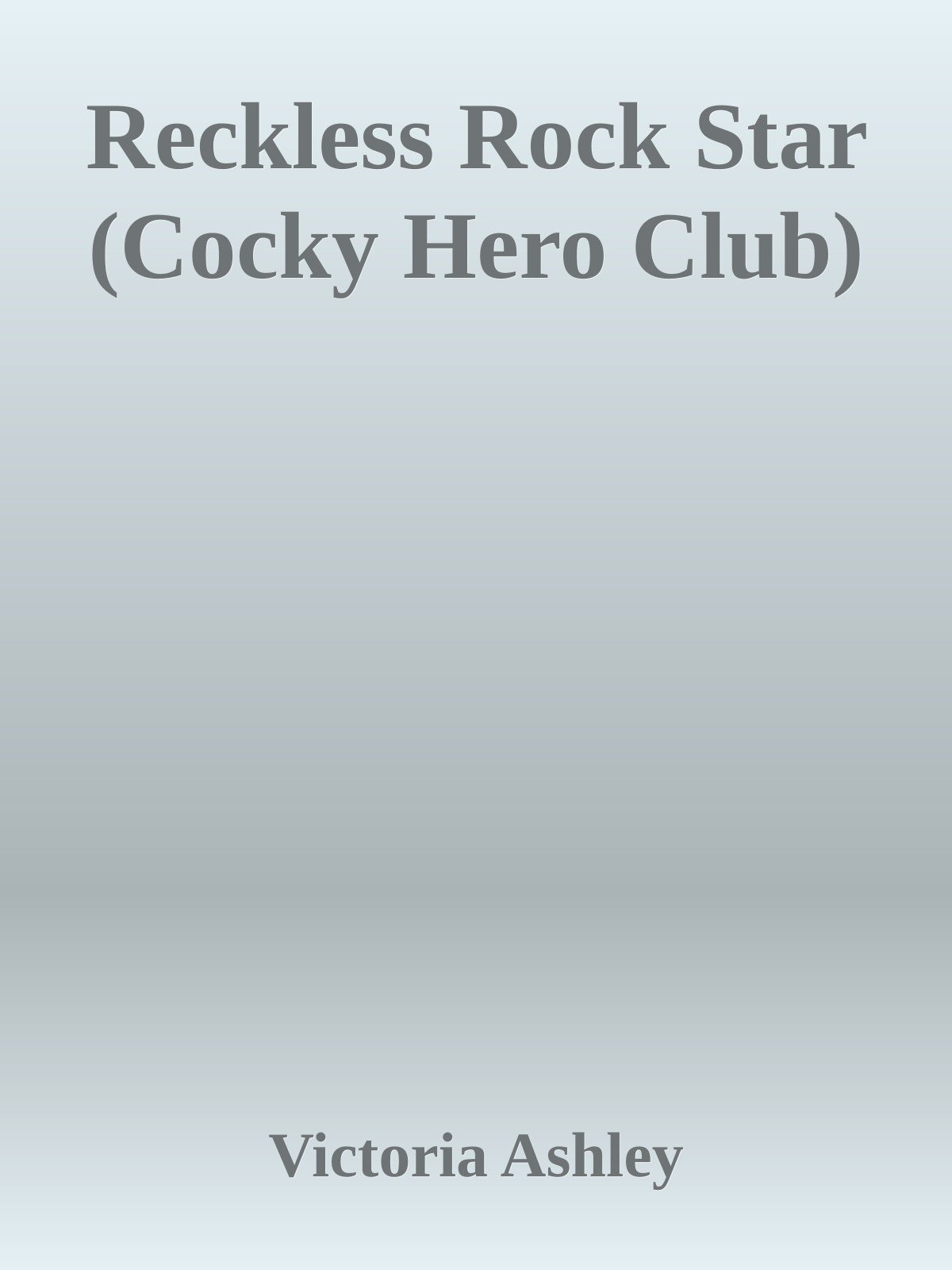 Cover of Reckless Rock Star (Cocky Hero Club)