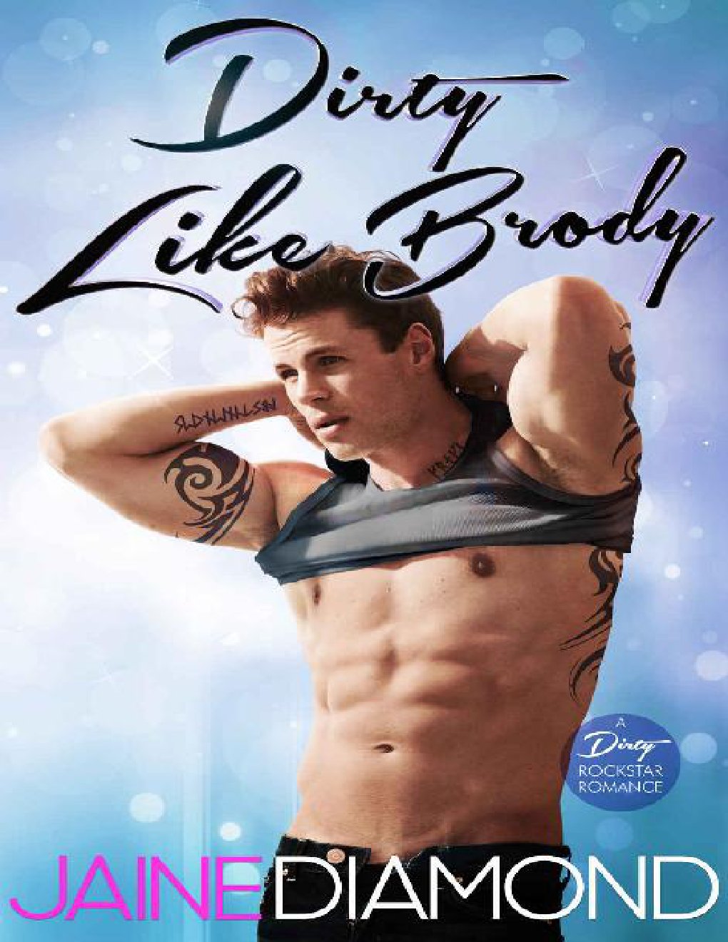 Cover of Dirty Like Brody: A Dirty Rockstar Romance (Dirty, Book 2)