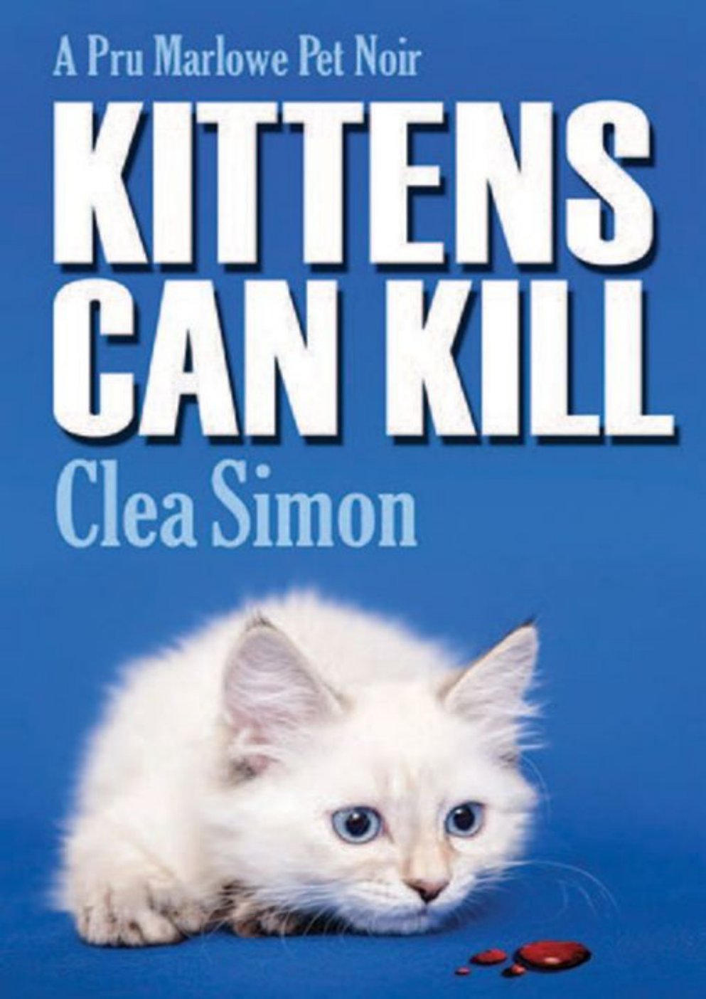 Cover of Kittens Can Kill: A Pru Marlowe Pet Noir