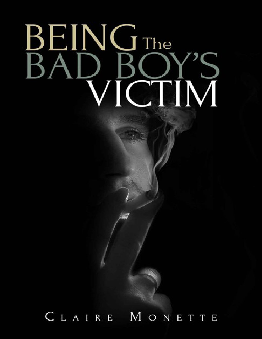 Cover of Being the Bad Boy's Victim