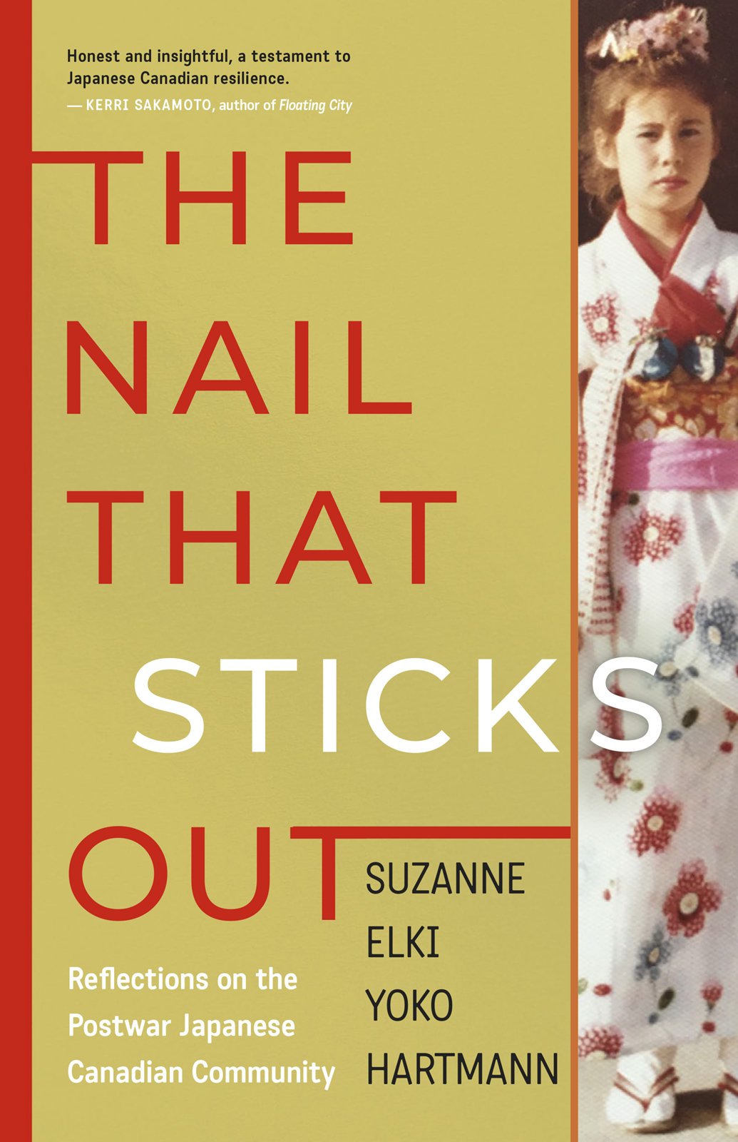 Cover of The Nail That Sticks Out; Reflections on the Postwar Japanese Canadian Community (1865)