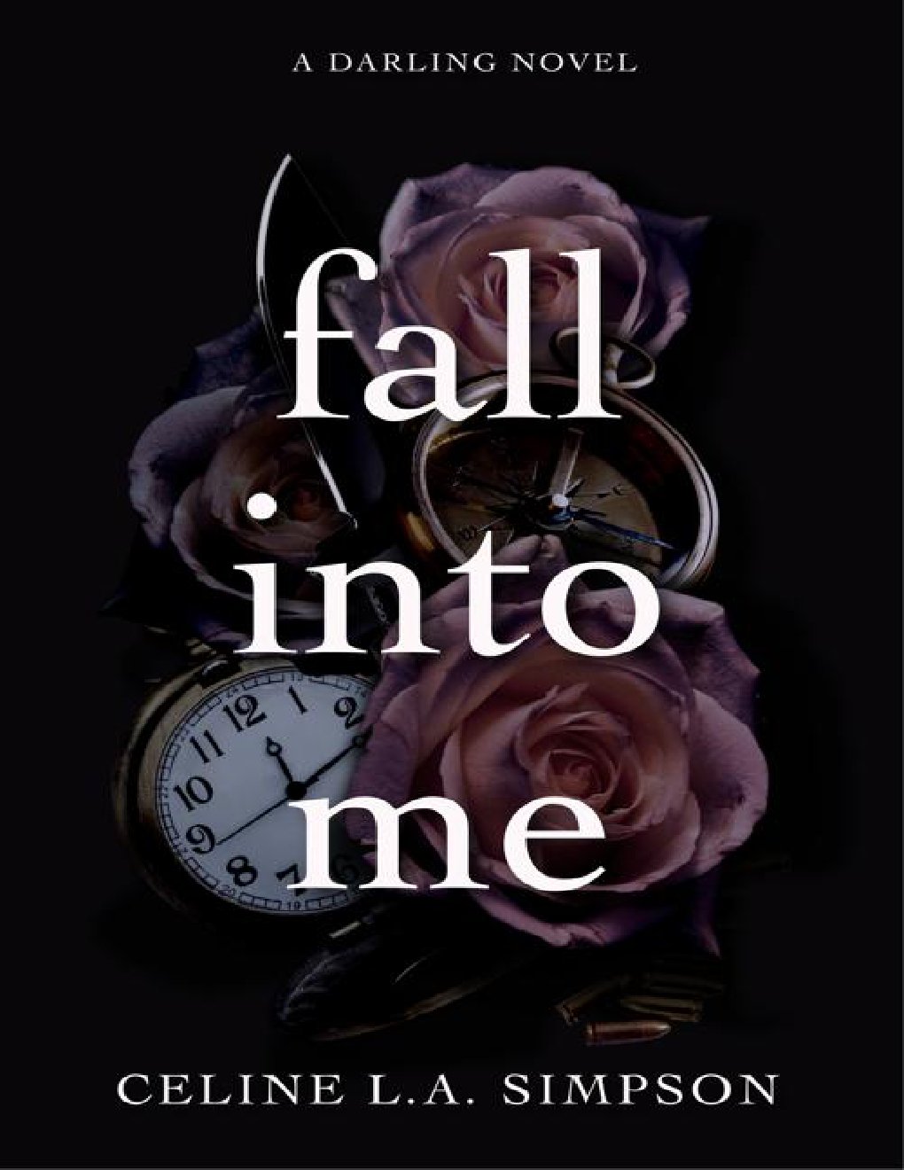 Cover of Fall Into Me: A dark, small-town, second-chance romance