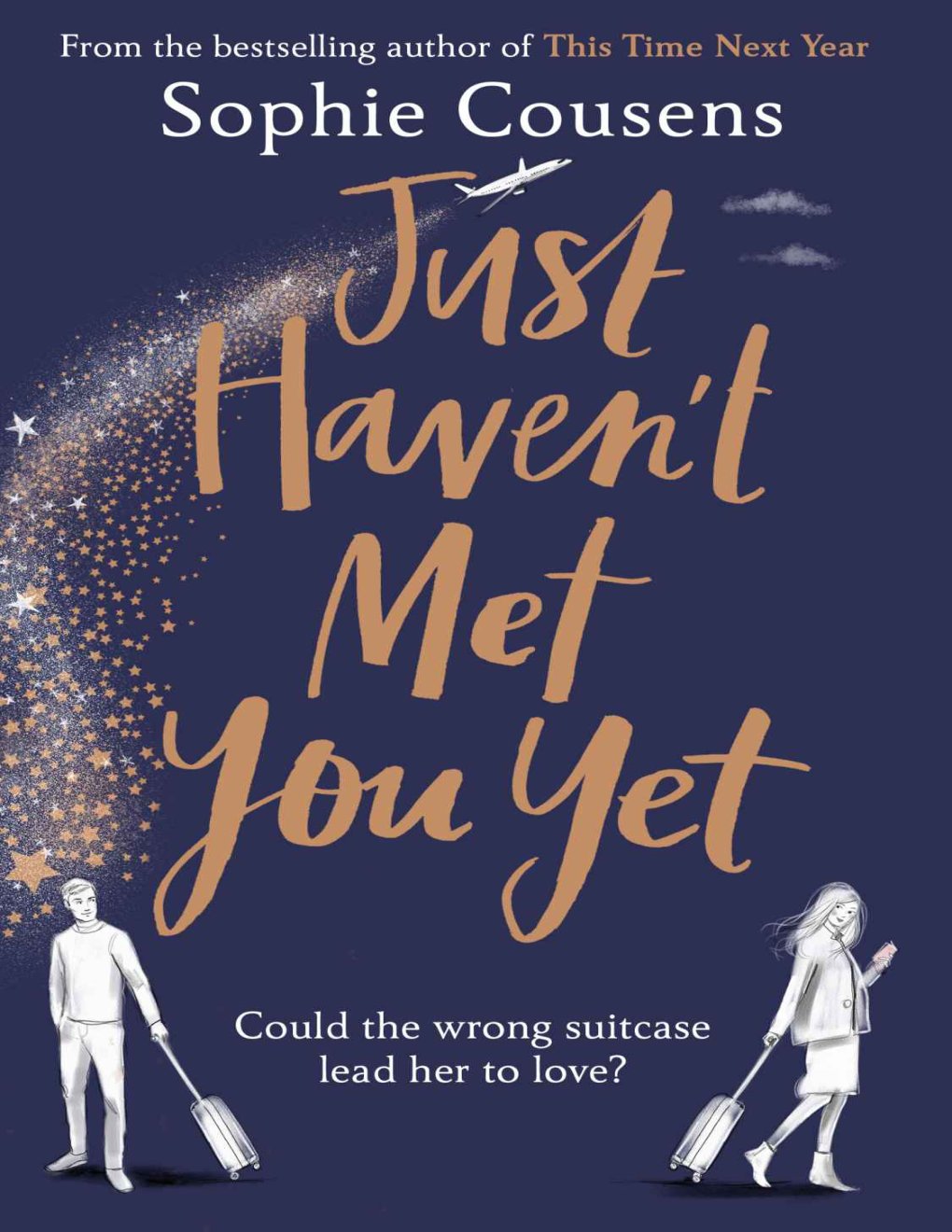 Cover of Just Haven't Met You Yet